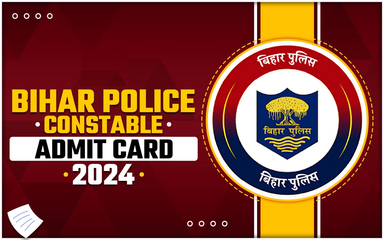 Bihar Police Constable Admit Card 2024